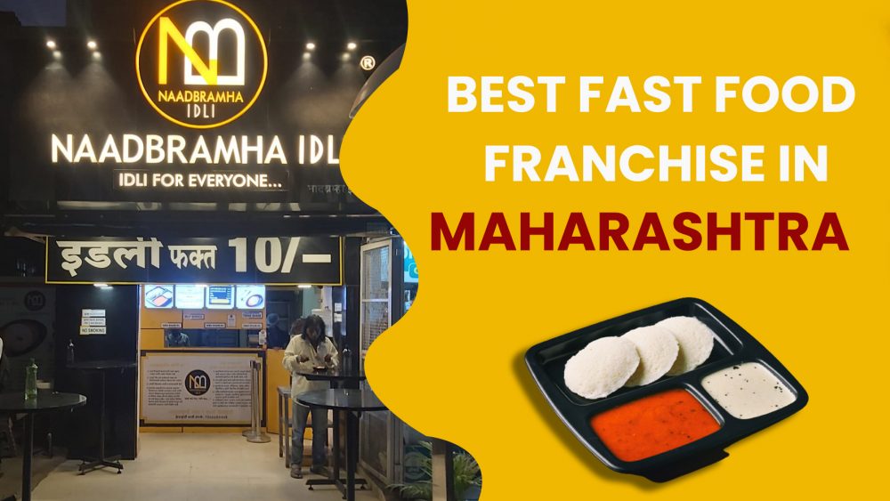 Best fast food franchise in Maharashtra to invest in 2022