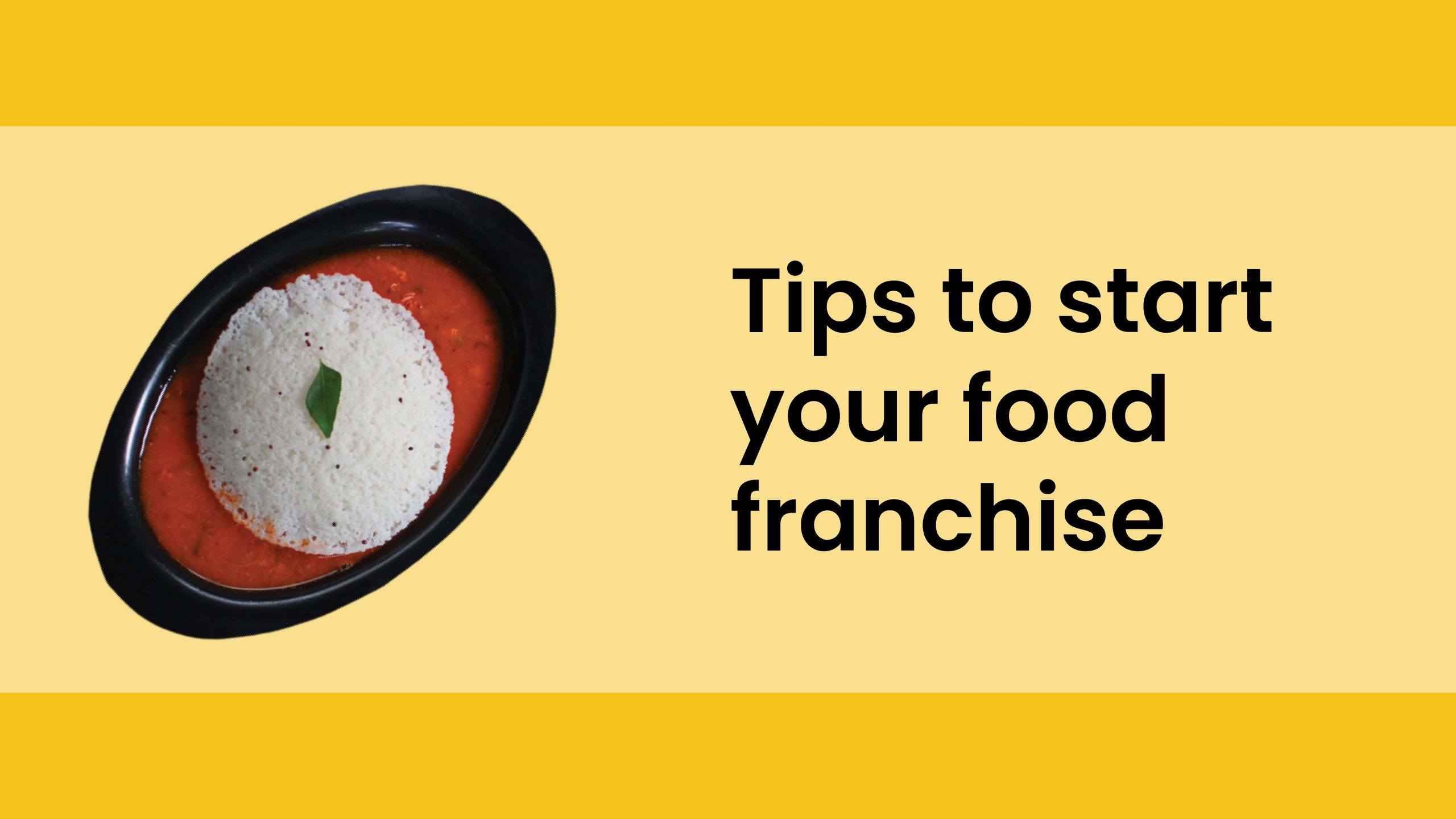 Tips for starting a food franchise for the first time