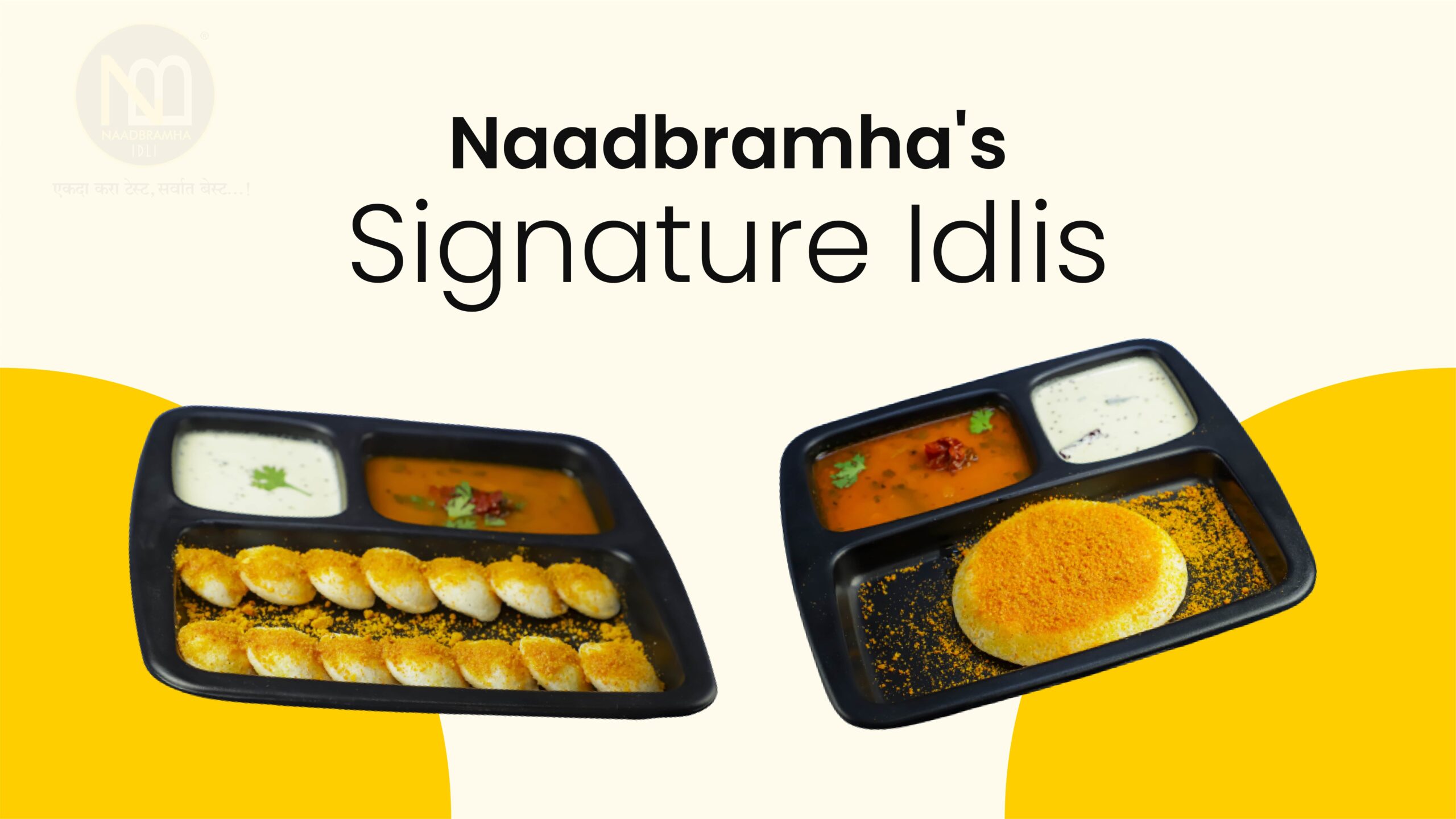 Naadbramha’s Signature Idlis – Idli in India