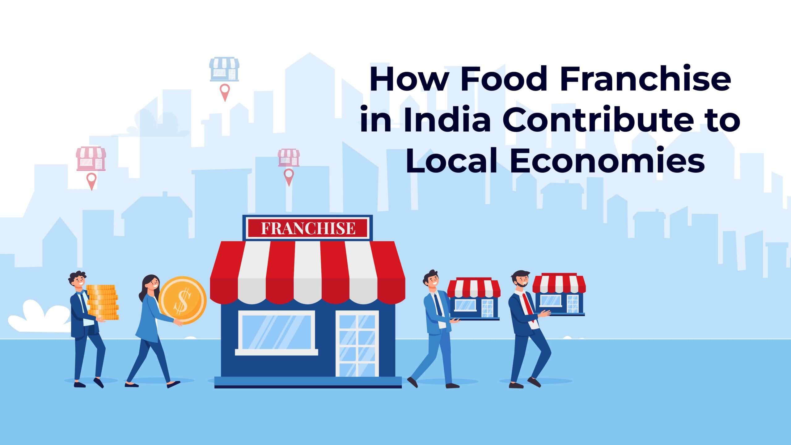 How Food Franchise in India Contribute to Local Economies