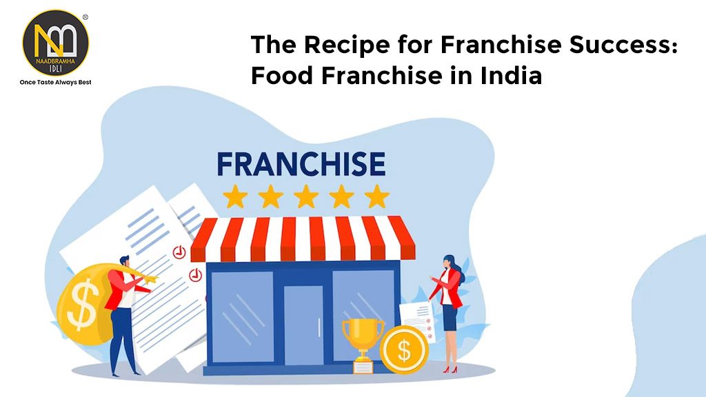 The Recipe for Franchise Success: Food Franchise in India