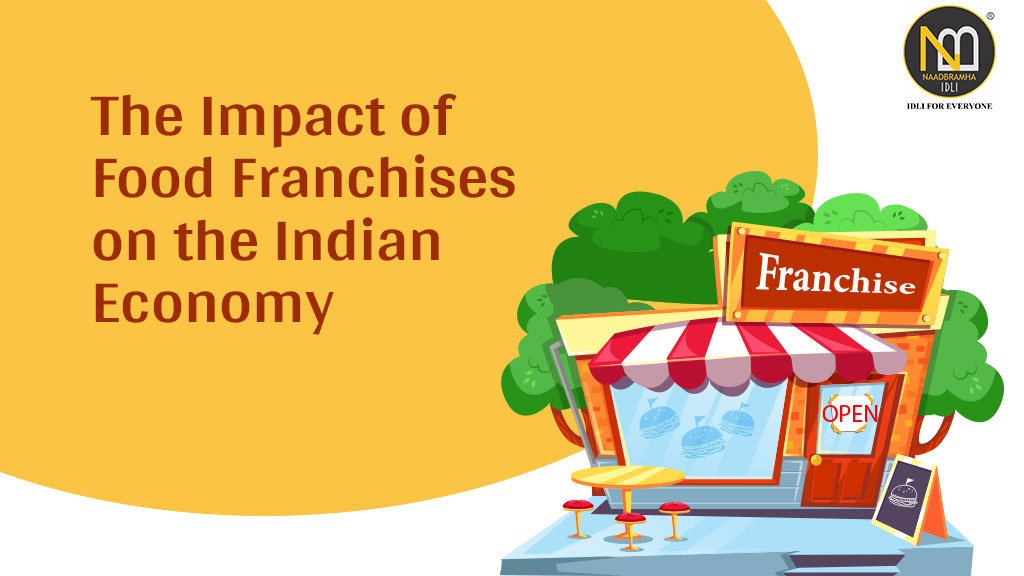 The Impact of Food Franchises on the Indian Economy