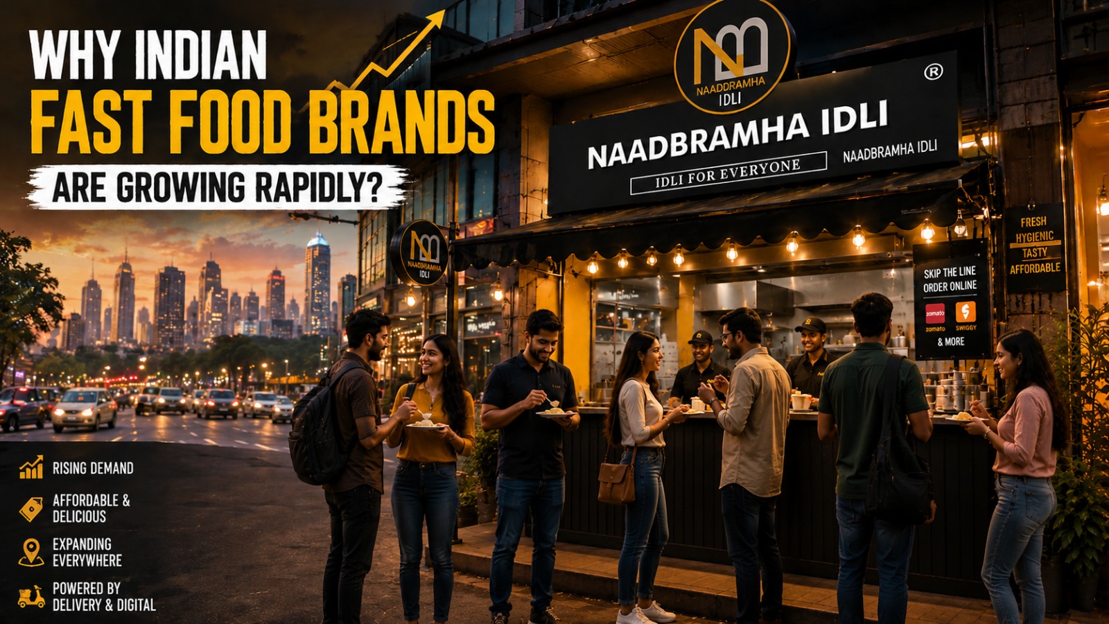 Why Indian Fast Food Brands Are Growing Rapidly?