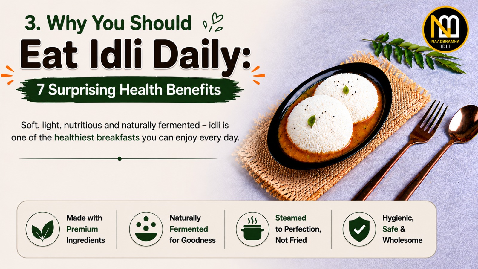 Why You Should Eat Idli Daily: 7 Surprising Health Benefits