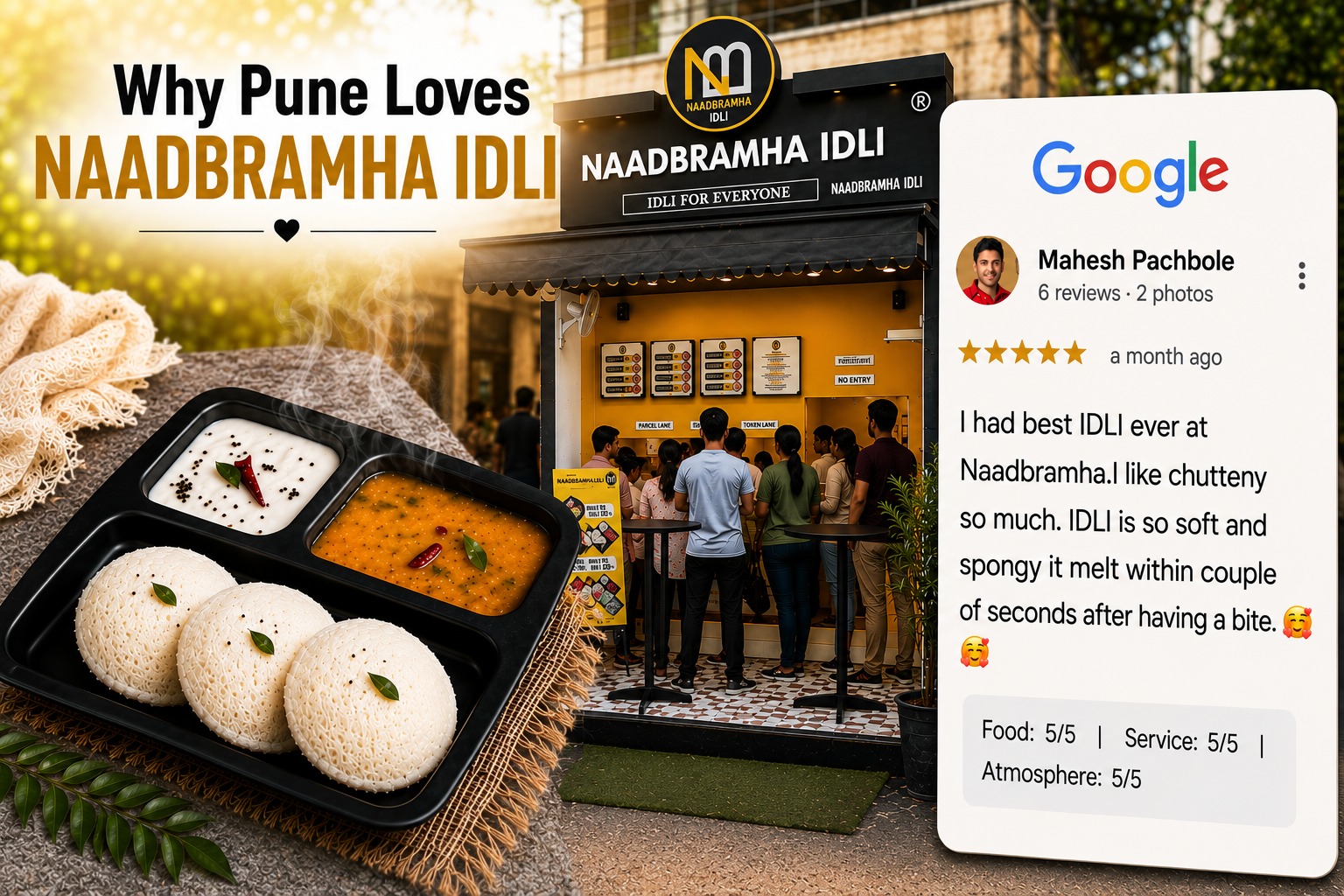 Why Naadbramha Idli Earns 5-Star Google Reviews in Pune?